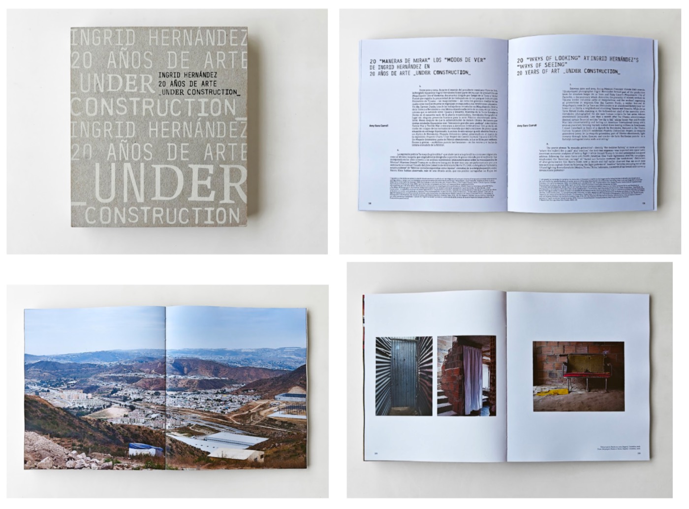 Cuatro vistas del catálogo Ingrid Hernández. 20 años de arte _Under Construction_: la portada y tres dobles páginas con los ensayos y las fotografías de la ladera de Tijuana.