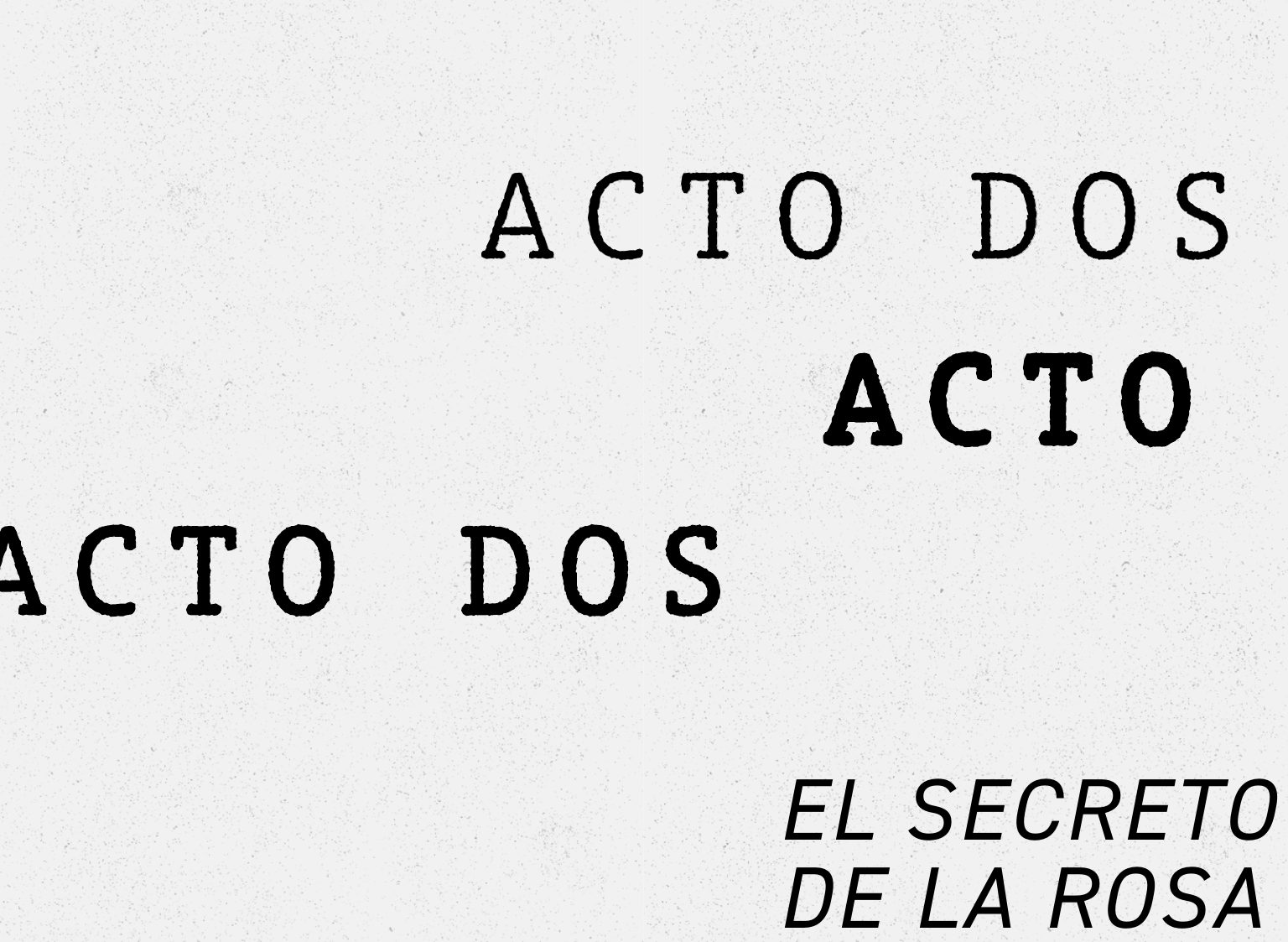 Página de título del Acto Dos de El círculo de la rosa, investigación histórica experimental de Torrivilla, Profoundation 2024